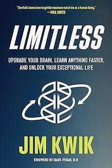 Limitless: Upgrade Your Brain, Learn Anything Faster, and Unlock Your Exceptional Life - Discover how to improve your brain function and learn anything faster with this self-improvement book on personal development and cognitive enhancement.